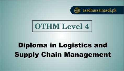 Othm Level 4 Diploma In Logistics And Supply Chain Management Course