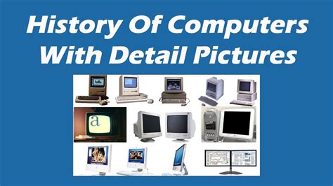 History Of Computers With Pictures Full History With Detail Youtube