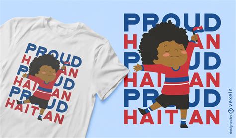 Proud Haitian Boy T Shirt Design Vector Download