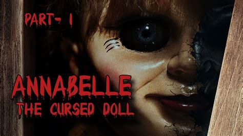 How Scary Is Annabelle What Is The Real Story Of Annabelles Doll