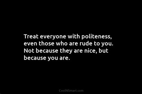 Quote Politeness Heals The Heart Coolnsmart