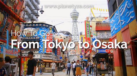 Osaka is a designated city in the kansai region of honshu in japan. How to Go : From Tokyo to Osaka | Japan Travel Guide - YouTube