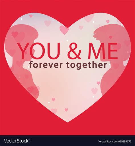 Valentine Day You And Me Forever Together I Vector Image