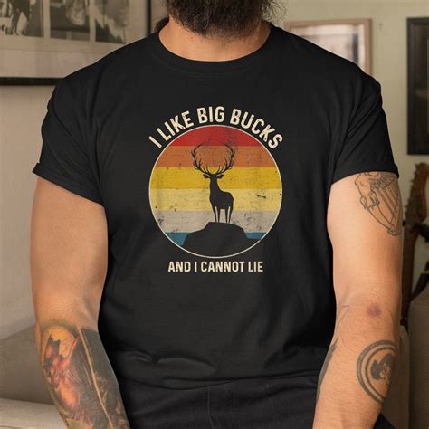 I Like Big Bucks And I Cannot Lie Shirt Teeuni