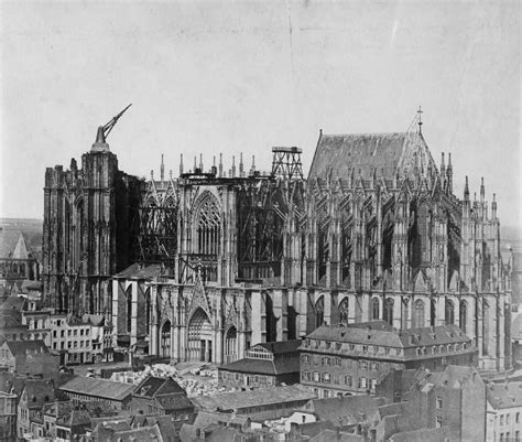 The Cologne Cathedral Under Construction Photographed By Johann Franz