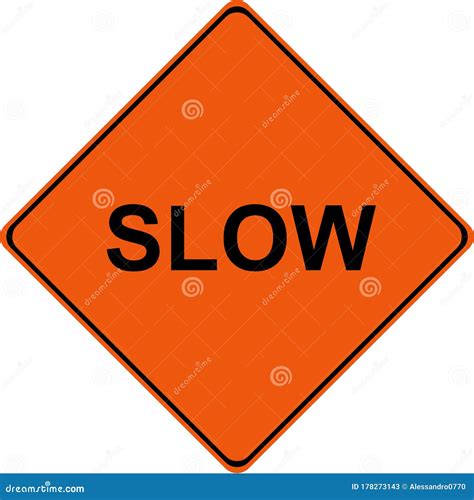 Slow Warning Sign Stock Illustration Illustration Of Highway 178273143