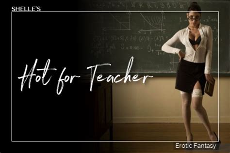 Hot For Teacher Erotic Hypnosis Shelle Rivers