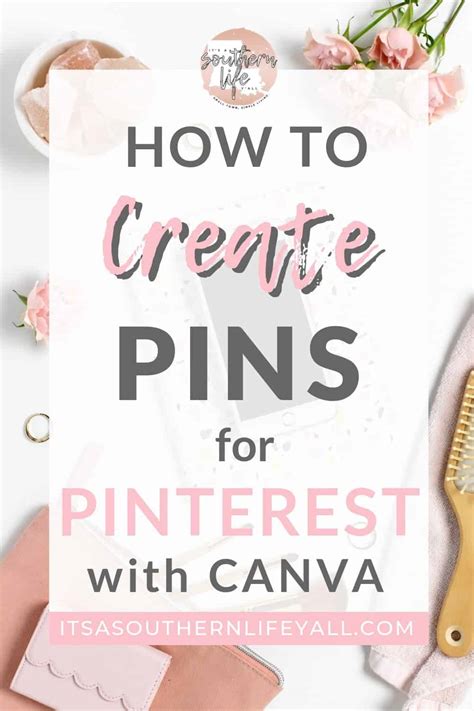 Create Pins For Pinterest Its A Southern Life Yall Create Pins With