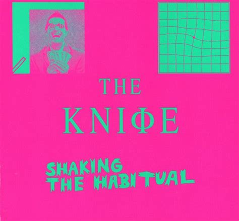 The Knife Shaking The Habitual Releases Reviews Credits Discogs Habitual Shakes Album