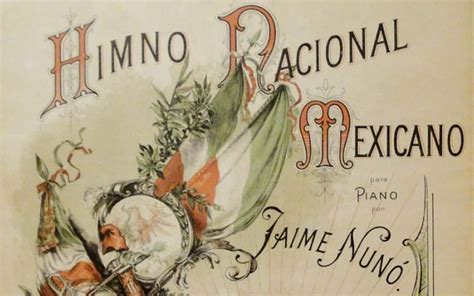 Lo Que No Sabías Sobre La Letra Del Himno Nacional Mexicano Oro