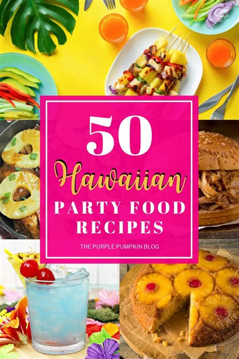 25 Easy Main Dish Recipes For A Dinner Party Hawaiian Dinner Party Menu