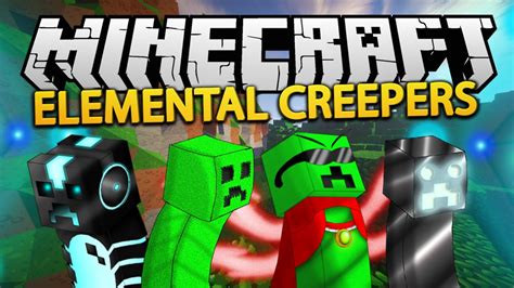 Minecraft Elemental Creepers Mod 19 Neue Creepers Youtube