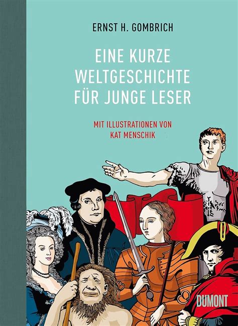Eine kurze Weltgeschichte für junge Leser - Ernst H ...