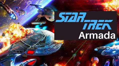 Star Trek Armada 22 Years Ago I Missed Out On This Game Youtube