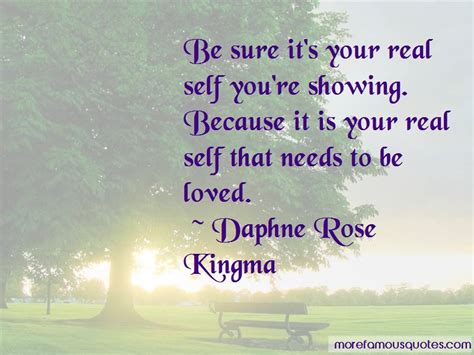 Daphne Rose Kingma Quotes Top 3 Famous Quotes By Daphne Rose Kingma