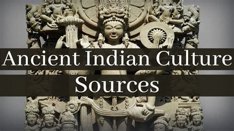 Ancient Indian Culture Archaeological And Literary Sources Youtube