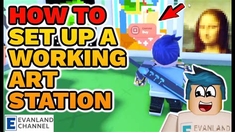 How To Setup A Working Art Station In Starving Artists Roblox How To