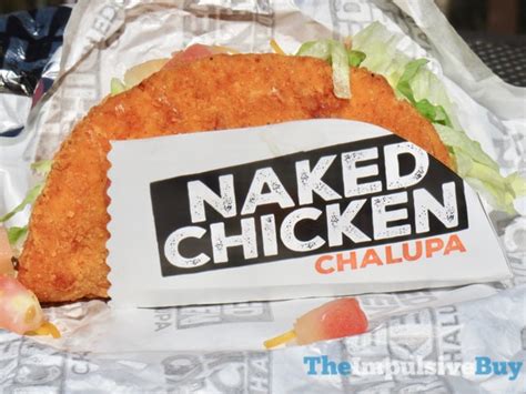 Taco Bell Naked Chicken Chalupa Theimpulsivebuy Flickr