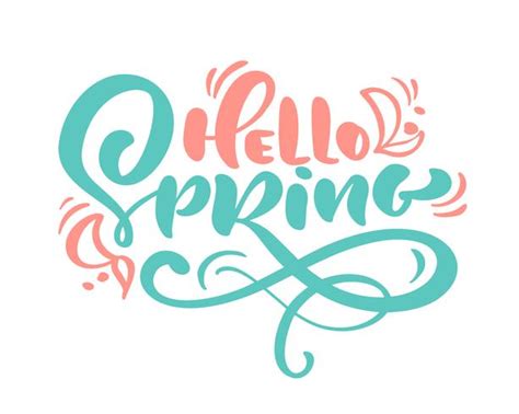 Calligraphy Lettering Phrase Hello Spring 342490 Vector Art At Vecteezy