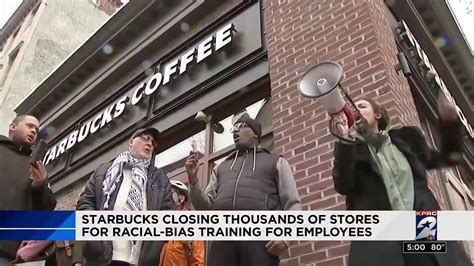 starbucks closing thousands of stores for racial bias training for employees youtube