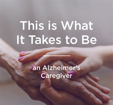 What It Takes To Be An Alzheimers Caregiver