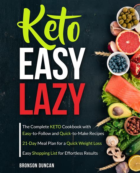 Keto Diet Cookbook Keto Easy Lazy The Complete Keto Cookbook With