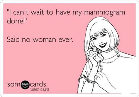 Mammograms Mammogram Mammogram Humor Mammography