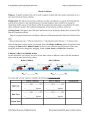 Pivot interactives makes hundreds of real online labs for biology, chemistry, physics and earth science. ElasticCollisions.pdf - From The Physics Classrooms ...