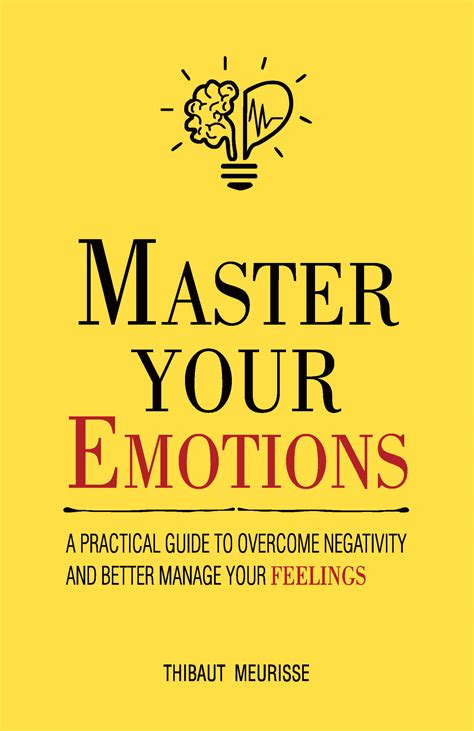 Wisdomtreeindia Com Buy Master Your Emotions A Practical Guide To Overcome Negativityand