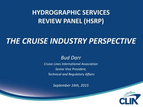 Ppt Hydrographic Services Review Panel Hsrp The Cruise Industry