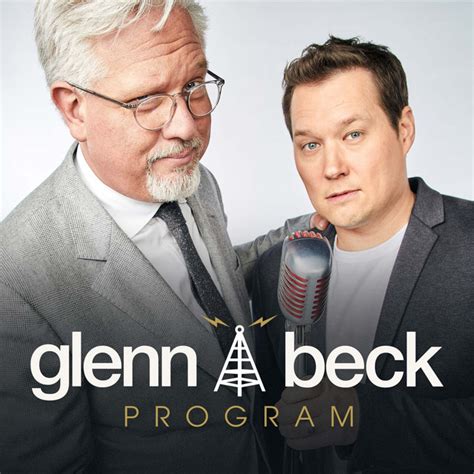 The Glenn Beck Program Podcast On Spotify