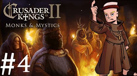 Crusader Kings 2 Monks And Mystics Part 4 Son Factory Youtube