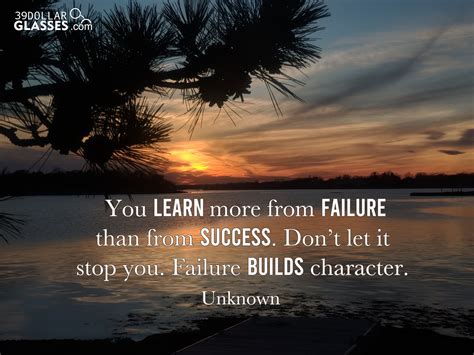 You Learn More From Failure Than From Success Success Learning