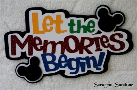 Disney Let The Memories Begin Scrapbook Die Cut Title Paper Etsy