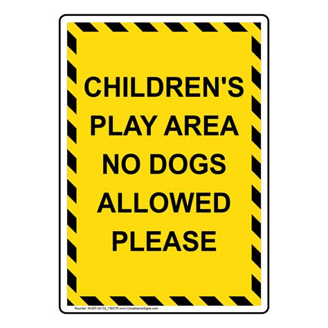Portrait Childrens Play Area No Dogs Sign Nhep 34132ybstr