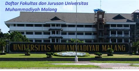 Daftar Fakultas Dan Jurusan Umm Universitas Muhammadiyah Malang Terbaru