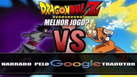 O jogo dragon ball z. O melhor jogo de Dragon ball Z que existe - NARRADO PELO GOOGLE TRADUTOR - YouTube