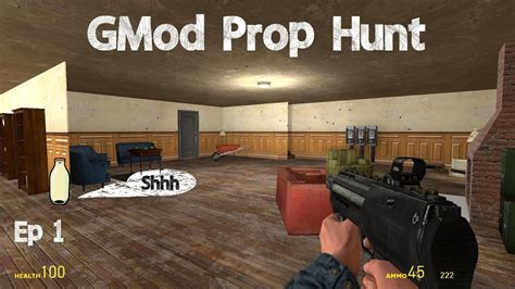 Garrys Mod Prop Hunt Ep 1 Youtube