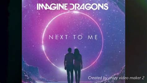 Next To Me Imagine Dragons Lyrics Youtube