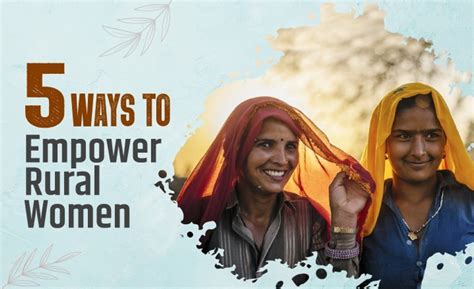5 Ways To Empower Rural Women