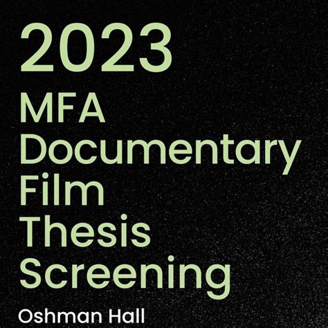 2023 Mfa Documentary Film Thesis Screening Stanford University