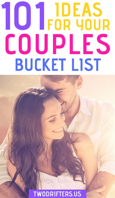 Couples Bucket List Ideas 101 Romantic Fun Things To Do In 2021