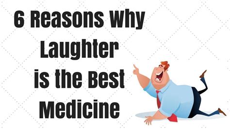Six Reasons Why Laughter Is The Best Medicine Youtube