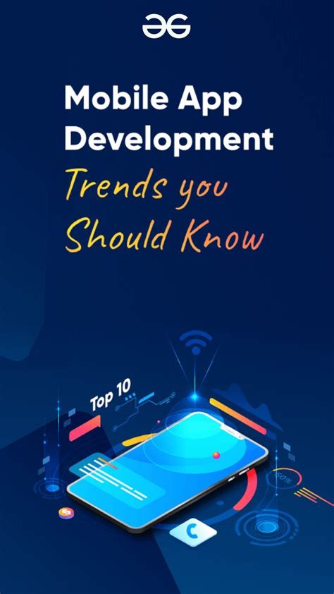 Top 10 Mobile App Development Trends You Should Know Mobile App