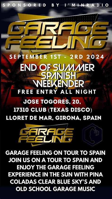 Garage Feeling On Tour Spain Loretta Da Mar Lloret De Mar September 1 To September 3