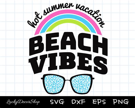Beach Vibes Svg Beach Svg Summer Svg Cut File Svg Dxf Etsy