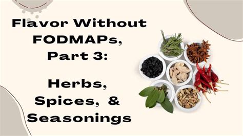 flavor without fodmaps herbs spices and seasonings gut health and nutrition