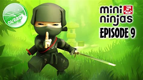 Mini Ninjas Lets Play 9 Ça Ventile Youtube