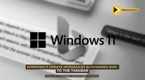 Windows 11 Update Introduces Ai Powered Bing To The Taskbar