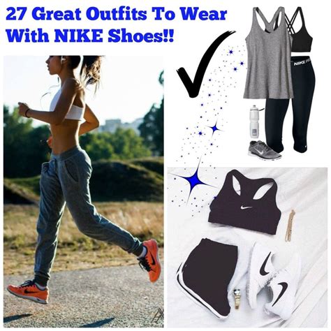 Cute Outfits With Nike Shoes 27 Ways To Style Nike Shoes